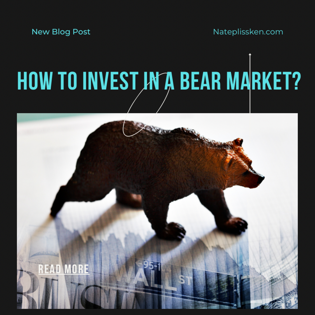 How to invest in a Bear Market?